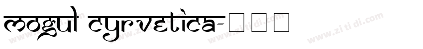 Mogul Cyrvetica字体转换